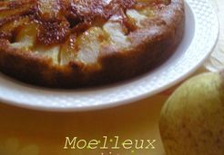 Moelleux aux poires caramélisées de Chemin de Gourmandise - Stephanie C.