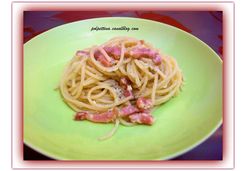 La vraie recette des spaghetti à la carbonara. - Agathe D.