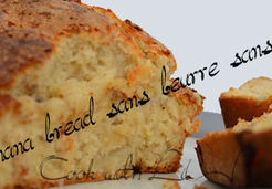 Banana Bread sans beurre sans oeufs - Judith S.